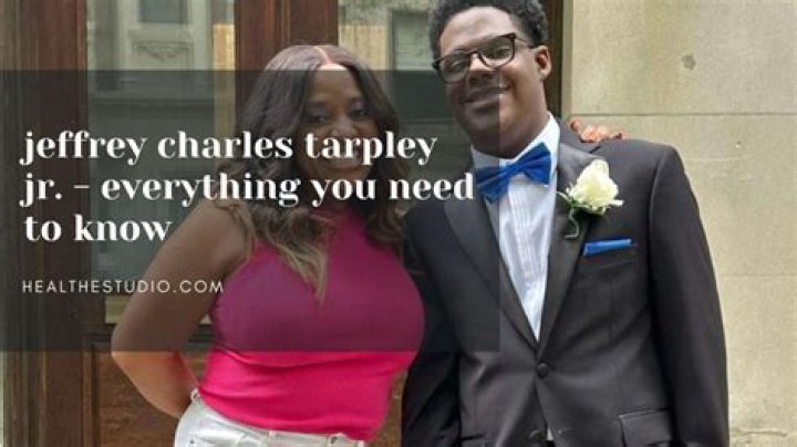 Jeffrey Tarpley Jr. Biography, Age, Height, Husband, Net Worth, Family
