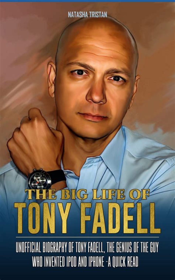 Tony Fadell Biography, Age, Height, Wife, Net Worth, Family